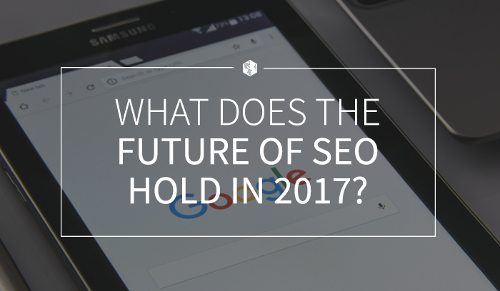 What Does the Future of SEO Hold in 2017?