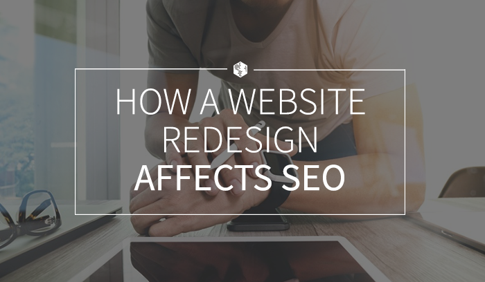 How a Website Redesign Affects SEO