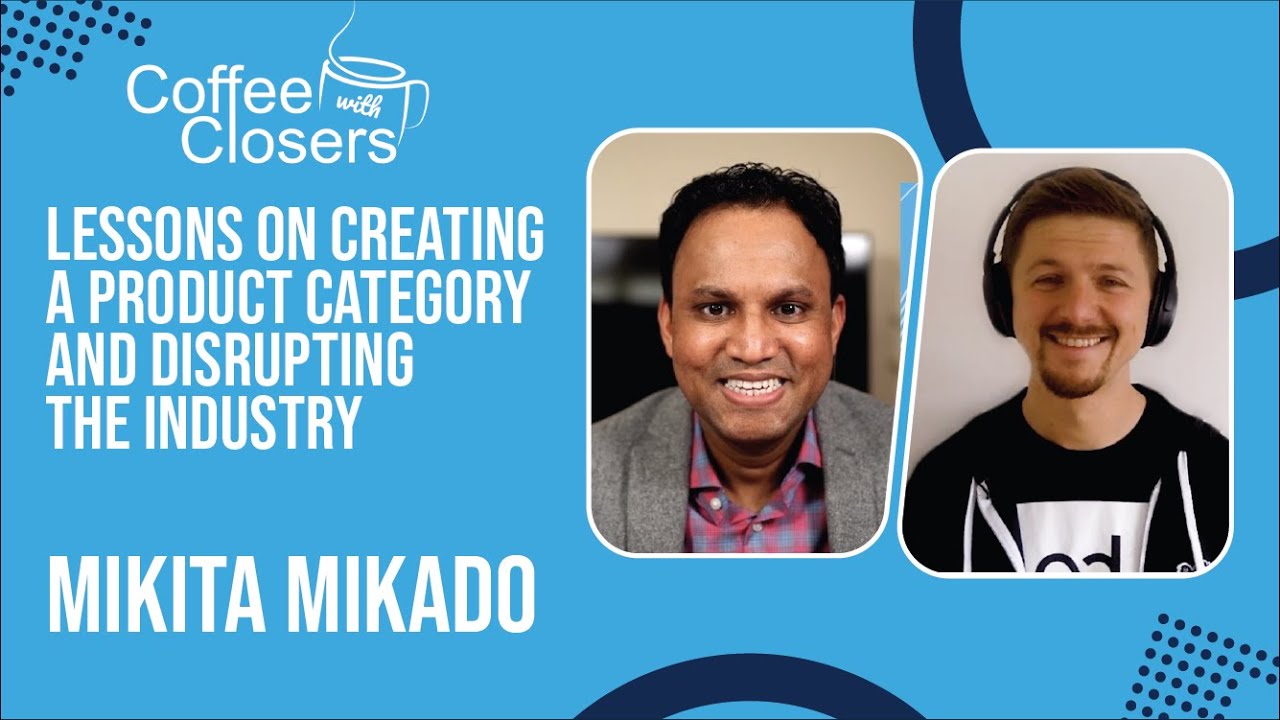 Mikita Mikado | Lessons on Creating a Product Category and Disrupting the Industry