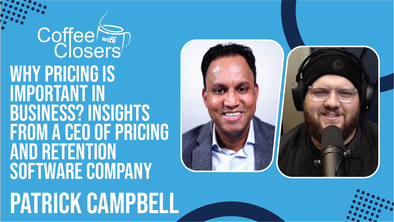 Patrick Campbell | Why Pricing Is Important In Business? Insights from a CEO of Pricing and Retention Software Company