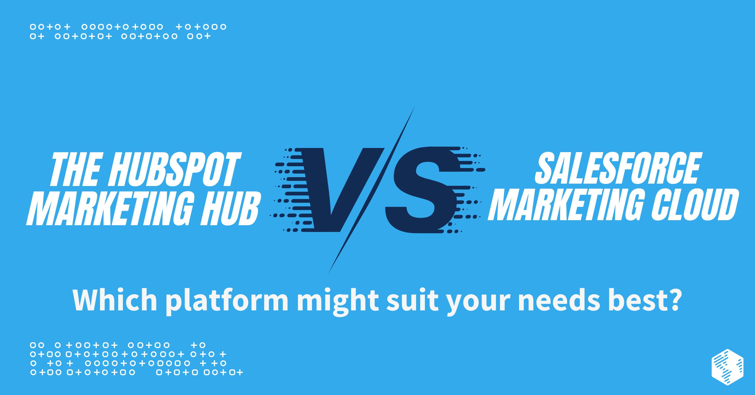 The HubSpot Marketing Hub vs. Salesforce Marketing Cloud Debate
