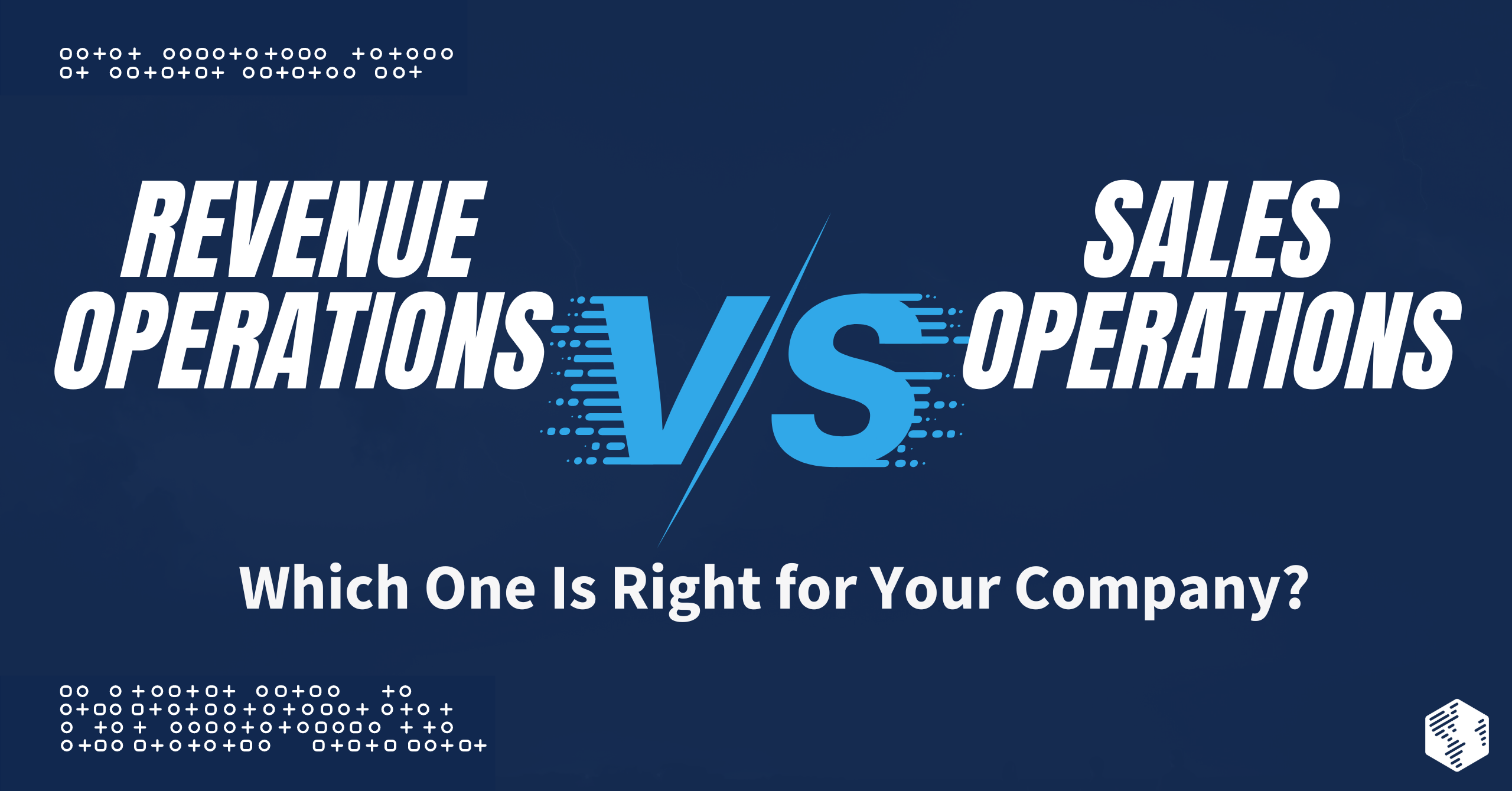 Revenue Operations vs. Sales Operations