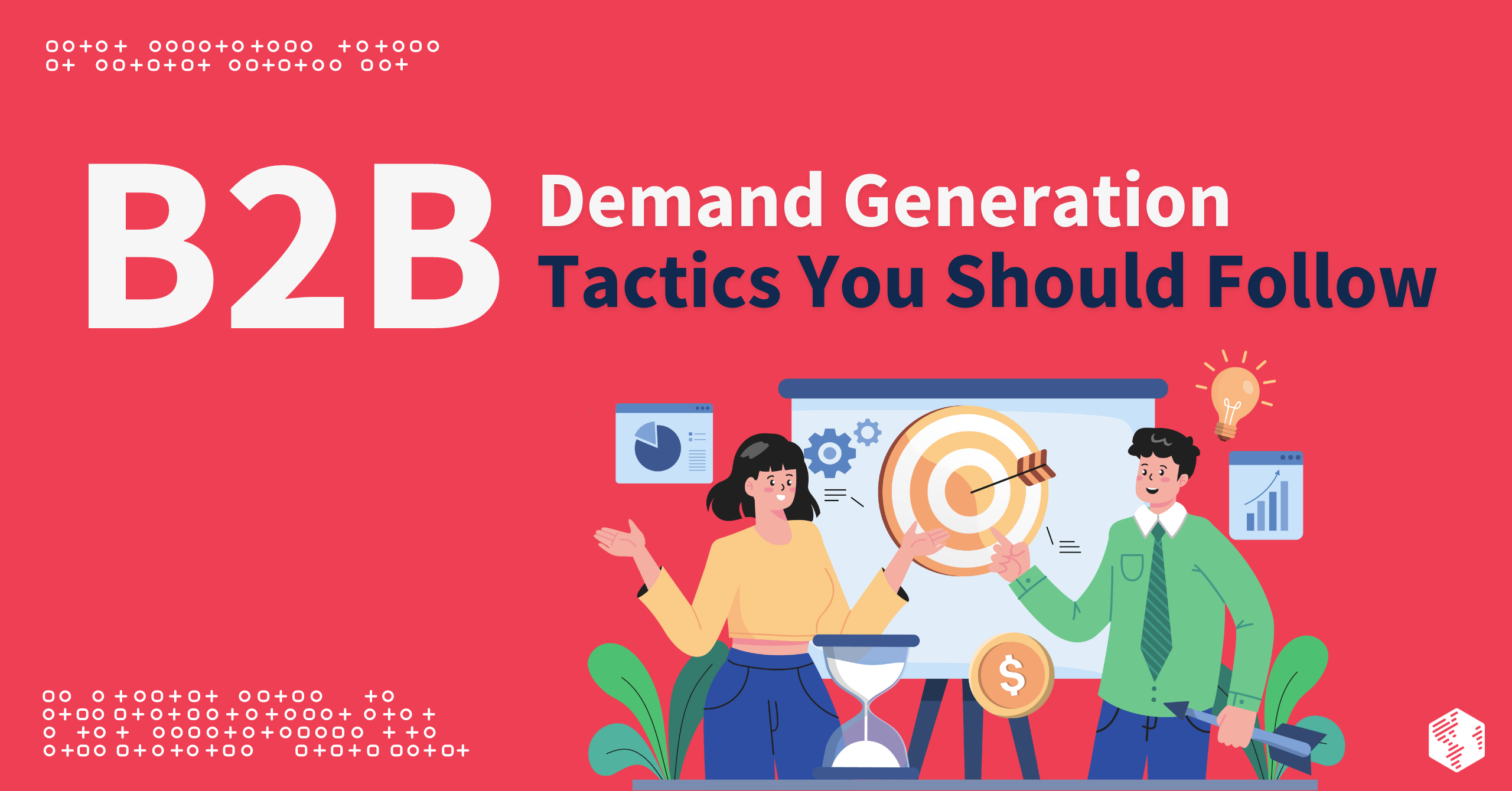 B2B Demand Generation Tactics