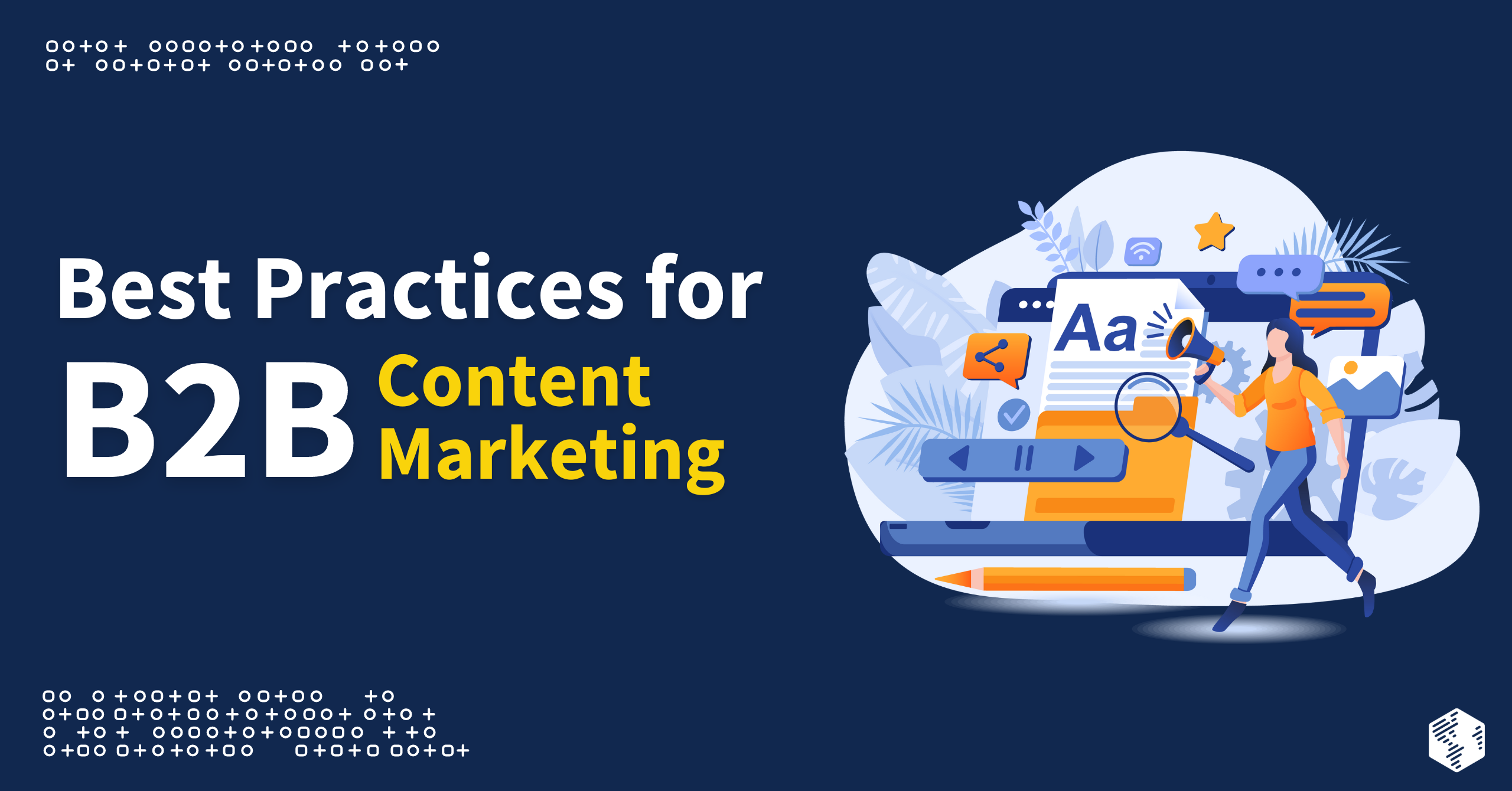 Best Practices for B2B Content Marketing