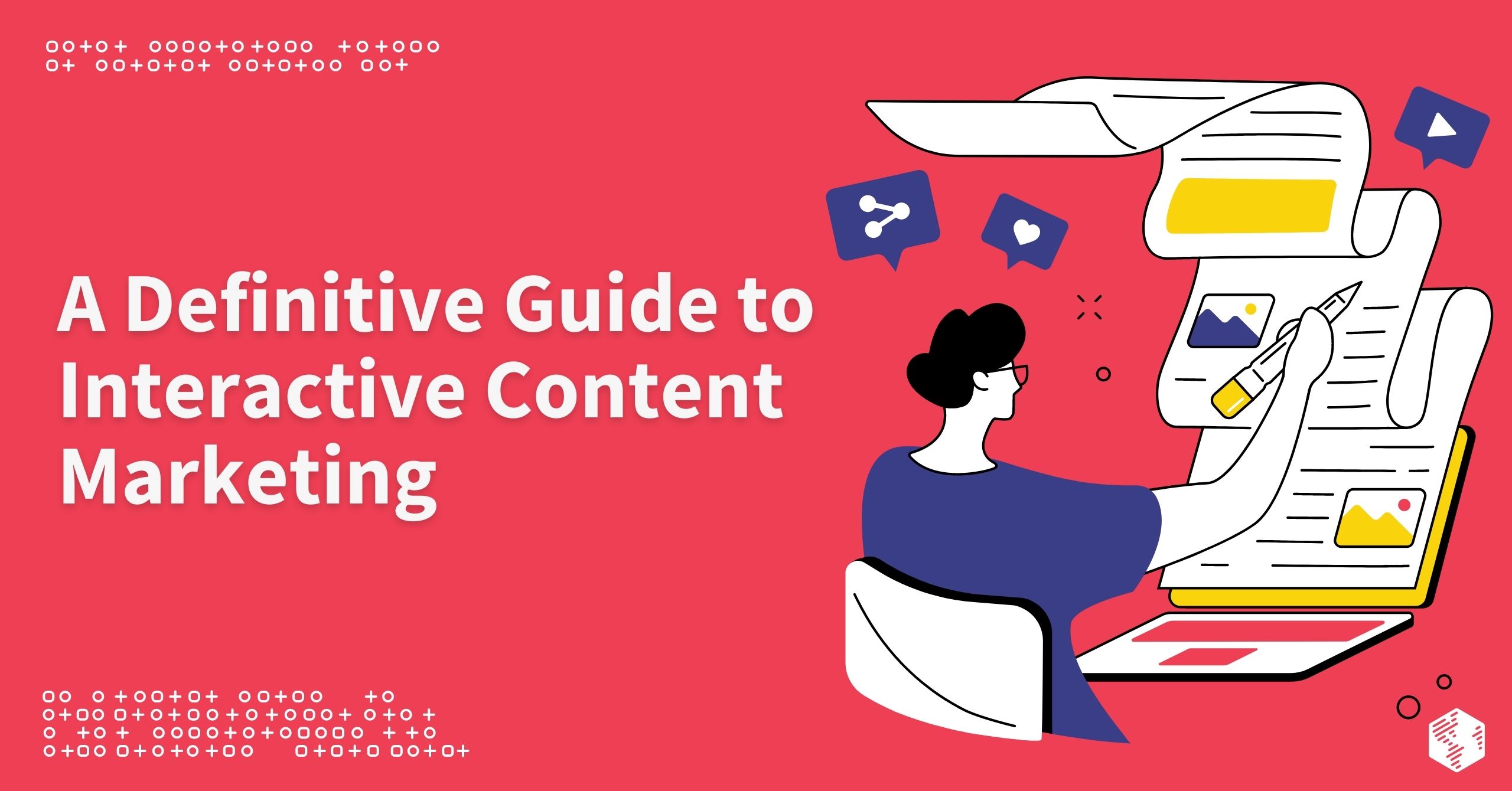 A Definitive Guide to Interactive Content Marketing