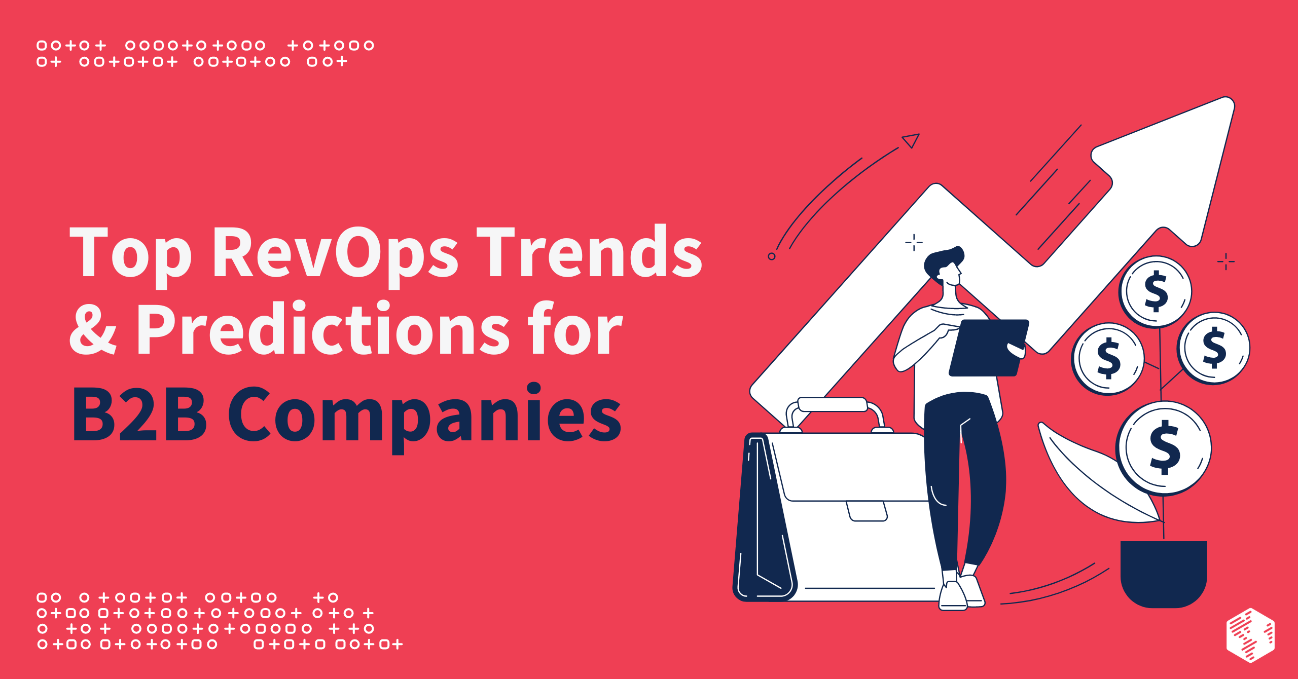 Top RevOps Trends & Predictions for B2B Companies