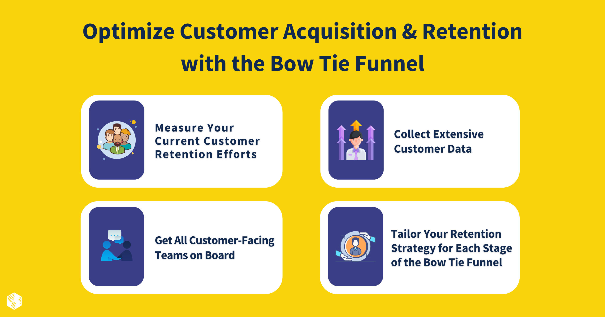 How to Optimize Customer Acquisition & Retention with the Bow Tie Funnel 