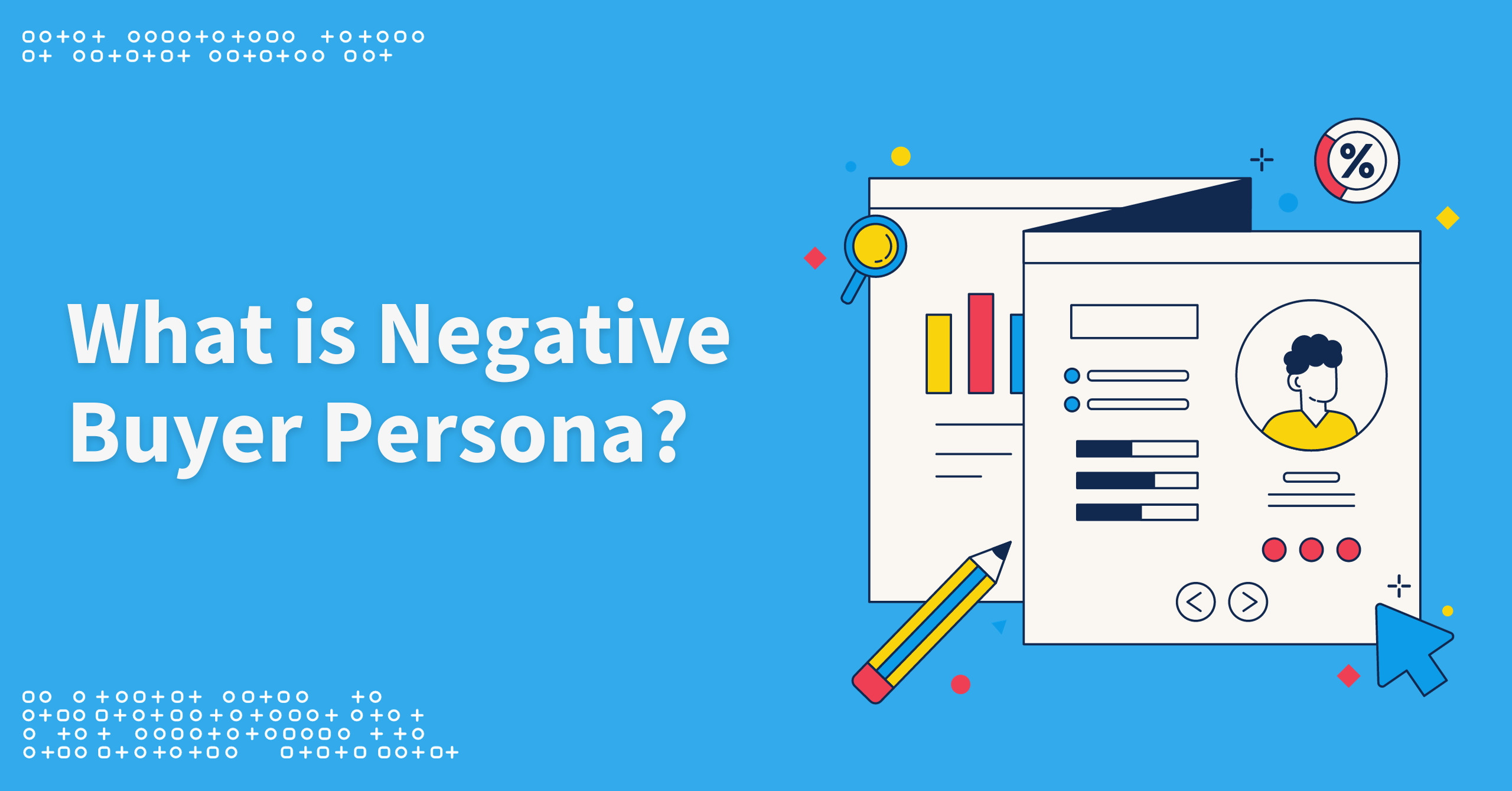 What Is a Negative Buyer Persona?
