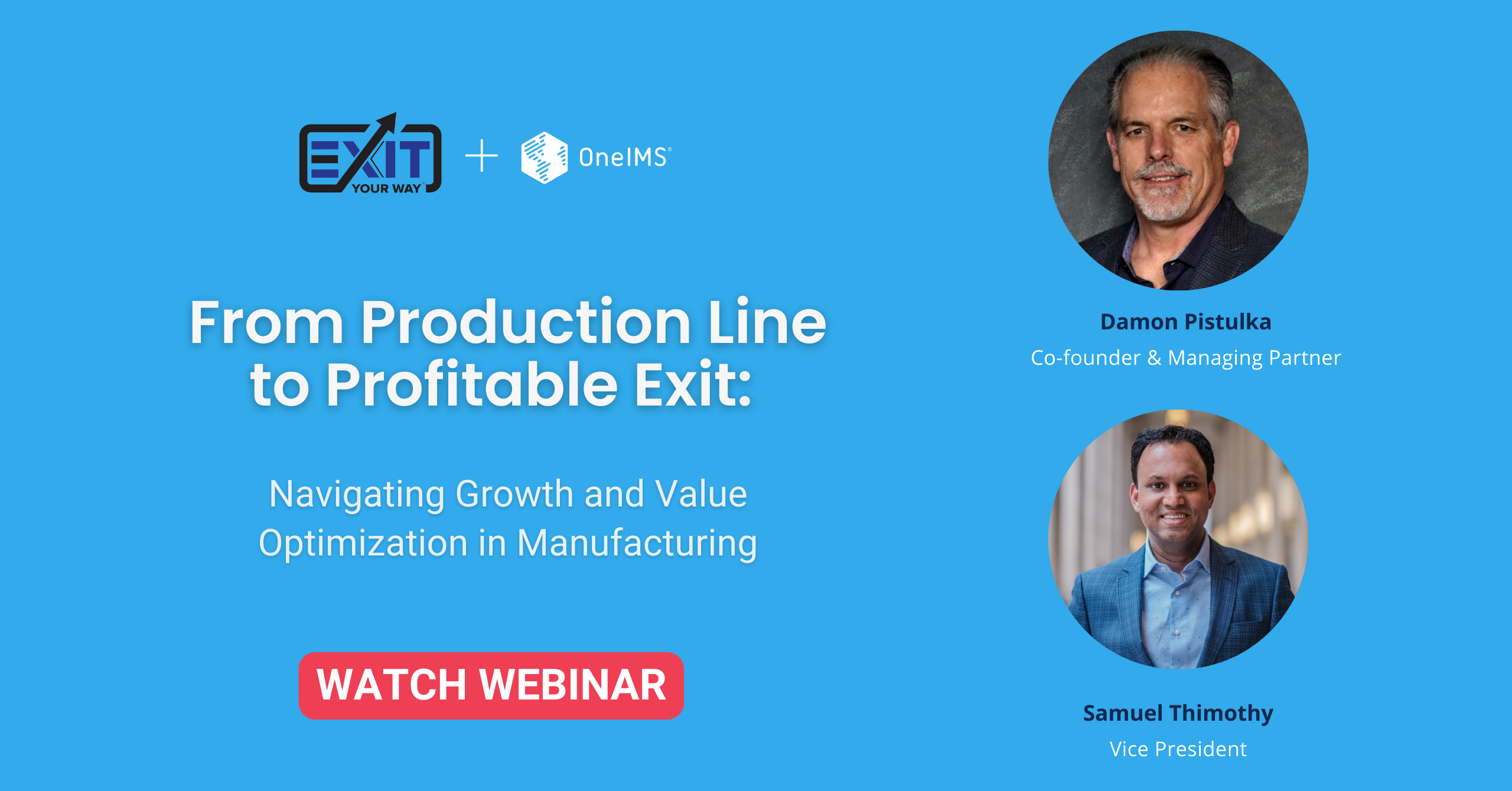 Manufacturing Webinar: From Production Line to Profitable Exit
